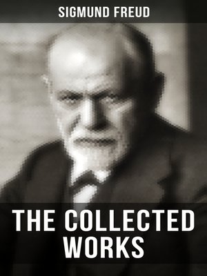 cover image of The Collected Works of Sigmund Freud